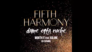 Fifth Harmony - Dame Esta Noche [feat. Kid Ink]  + Lyrics in the description