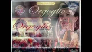 ORGOGLIO (L'Amore che Vorrei) Music by Stefano Mainetti