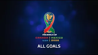 FIFA World Cup 2026 All Goals