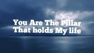 You The Pillar That Holds My Life Master Jesus.