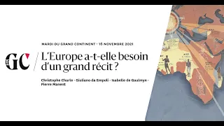 MGC | L’Europe a-t-elle besoin d’un grand récit ?