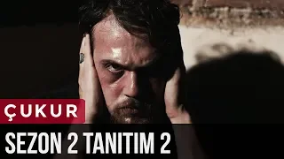 Çukur 2.Sezon 2.Tanıtım