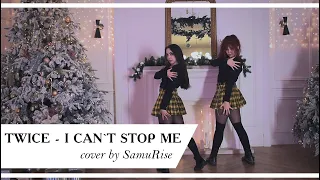 [DANCE COVER] SamuRise - TWICE - I CAN'T STOP ME