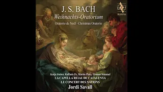 J. S. Bach - Weihnachts-Oratorium BWV 248 - J. Savall