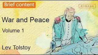 Summary - War and Peace. Volume 1