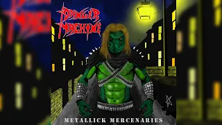 Danger Machine - Metallick Mercenaries (Full EP 2023)