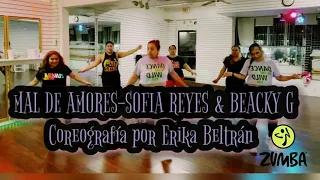 Mal de Amores - Sofia Reyes & Becky G Zumba coreografía por Erika Beltrán