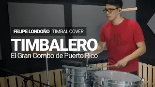 Timbal Cover | Timbalero | El Gran Combo de Puerto Rico