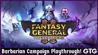 Fantasy General 2! Barbarian Campaign: There and Back Again! (Dry Run)