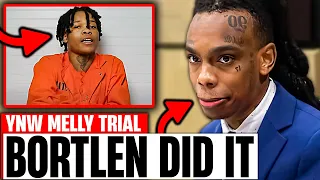 YNW Melly Snitches On YNW Bortlen IN TRIAL, Here's Why