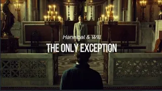 Hannibal & Will - The Only Exception