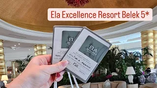 Ela Excellence Resort Belek 5* обзор отеля 2024г #белек #elaexcellence