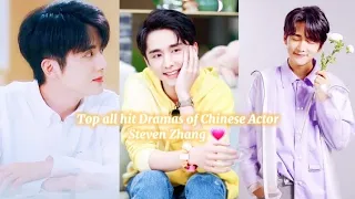 Top all hit Dramas of Chinese Actor Steven Zhang 💗❤🥰 #foryou #dramalist #viral #Steven ||Mindful45||