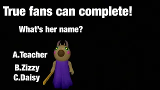 Roblox Piggy Trivia!!!! (True piggy fans can complete this!)