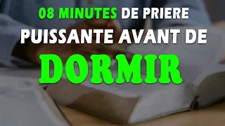 08 MINUTES DE PRIERE AVANT DE DORMIR - Partie 1