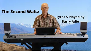 The Second Waltz Tyros 5 Played by Barry Adie