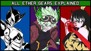 All Ether Gears Explained | Edens Zero