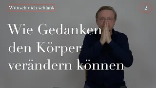 Wie Gedanken den Körper verändern können