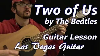 Two of Us by The Beatles Guitar Lesson