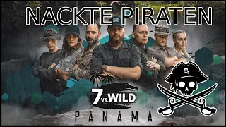 7 VS Wild Panama - NACKTE PIRATEN - Folge 15 - Reaction