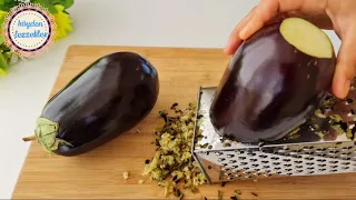 Just grate the eggplants. Nobody knows this recipe. It's easy and delicious.