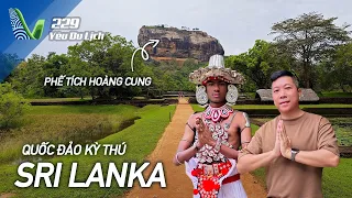 YDL #229: Khám phá xứ sở trà Sri Lanka, thiên nhiên hùng vĩ & di sản 1.500 năm tuổi | Yêu Máy Bay