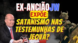 BOMBA Ex-ancião Expõe: Satanismo, nas Testemunhas de Jeová?