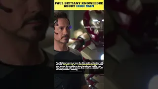 Paul Bettany knowledge about iron man.