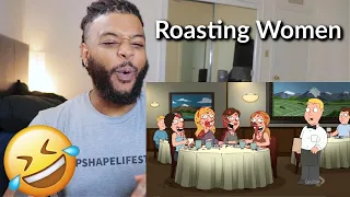 Family Guy Roasting Every Woman Compilation | Reaction