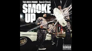 Tha Dogg Pound & Snoop Dogg - Smoke Up (AUDIO)