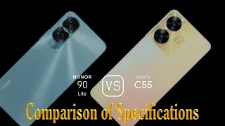 Honor 90 Lite vs. Realme C55: A Comparison of Specifications