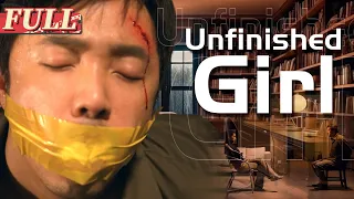 【ENG SUB】Unfinished Girl | Drama/Suspense/Thriller Movie | China Movie Channel ENGLISH