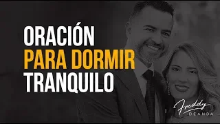 Oración para dormir tranquilo - Freddy DeAnda