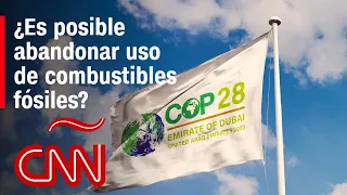 ¿Acuerdo de la COP28 significará el fin de los combustibles fósiles?