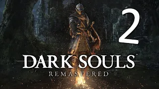 😰La cruda realidad de los souls || Dark Soul Remastered #2