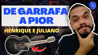 COMO TOCAR De Garrafa a Pior - Henrique e Juliano (AULA DE VIOLÃO) SIMPLIFICADA