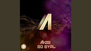 Go Gyal (Radio Edit) feat. Masta