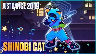 Just Dance 2019: Shinobi Cat by Glorious Black Belts | Official Track Gameplay [US]