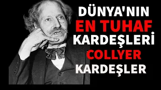 AMERİKA'DA GİZEMLER İLE DOLU COLLYER KARDEŞLERİN ESRARENGİZ VE COK TUHAF HİKAYESİ!BAKIN NEDEN?