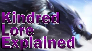 Kindred's Lore Explained (A Good Death)