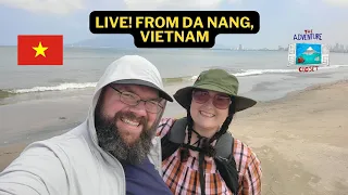 Live From Da Nang Vietnam, Join Us!