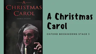A Christmas Carol | Oxford Bookworms Stage 3 | Learn English Through Stories