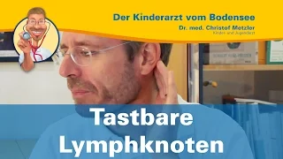 Tastbare Lymphknoten (geschwollen) - Der Kinderarzt vom Bodensee