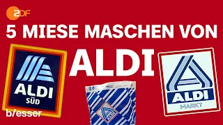 Aldi: 5 miese Maschen des Discounter Königs