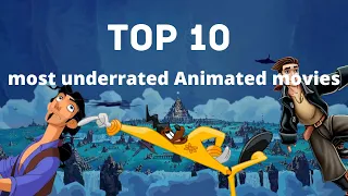 Top 10 most underrated animation movies