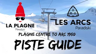 Paradiski Piste Guide: How to Get From Plagne Centre to Arc 1950 4K