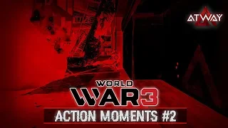 World War 3. Action Moments #2