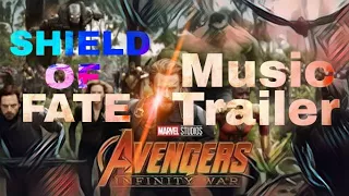 SHIELD of Fate 2  (Avengers Infinity  war trailer version)