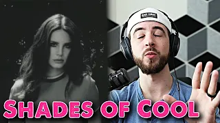 Lana Del Rey - Reaction - Shades of Cool