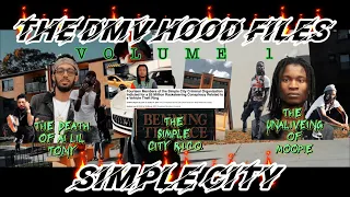 The DMV Hood Files Volume 1: "SIMPLE CITY" A1 Lil Tony, The Simple City R.I.C.O., Moopie
